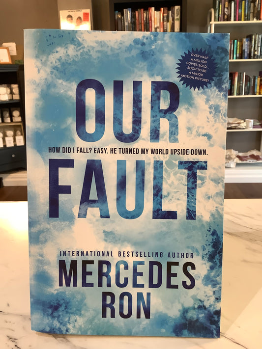 Our Fault by Mercedes Ron