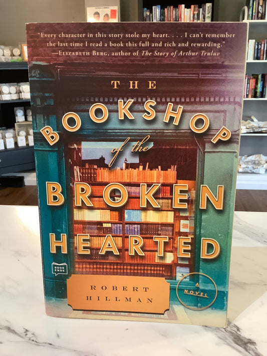 The Bookshop of the Broken Hearted by Robert Hillman