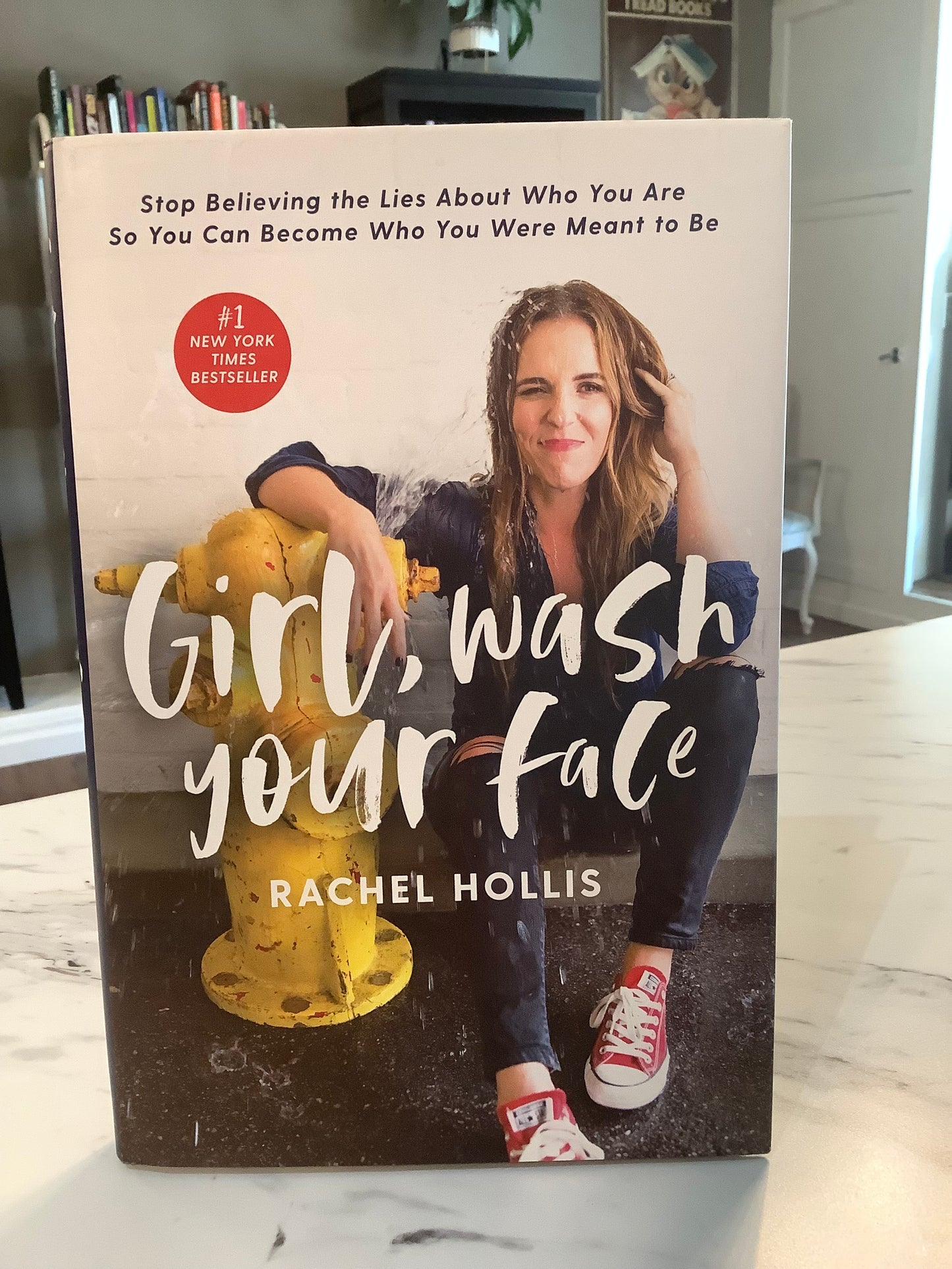 Girl, Wash Your Face by Rachel Hollis