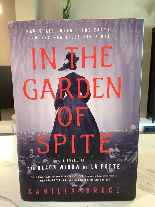 In The Garden of Spite by Camilla Bruce